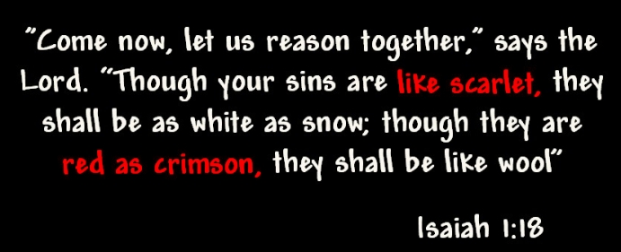 Isaiah 1 18 - Though your sins be as scarlet